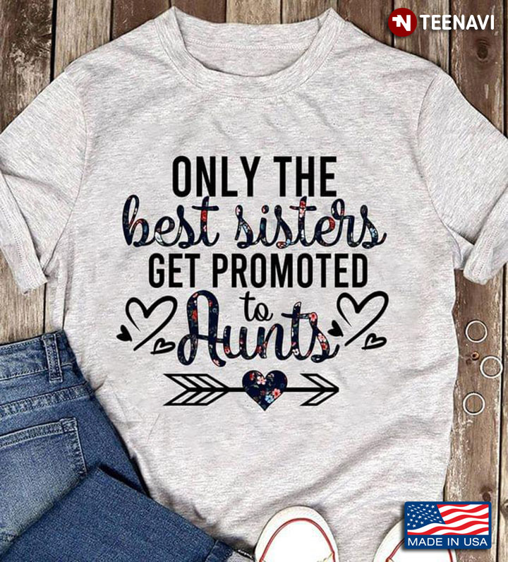 Only The Best Sisters Get Promoted To Aunts