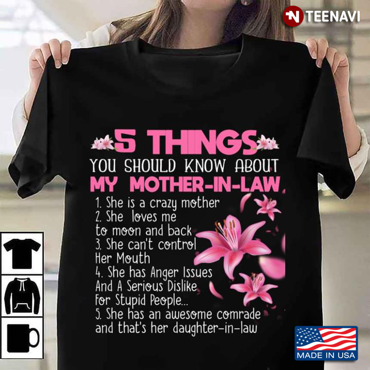 5 Things You Should Know About My Mother In Law She Is A Crazy Mother She Loves Me To Moon And Back