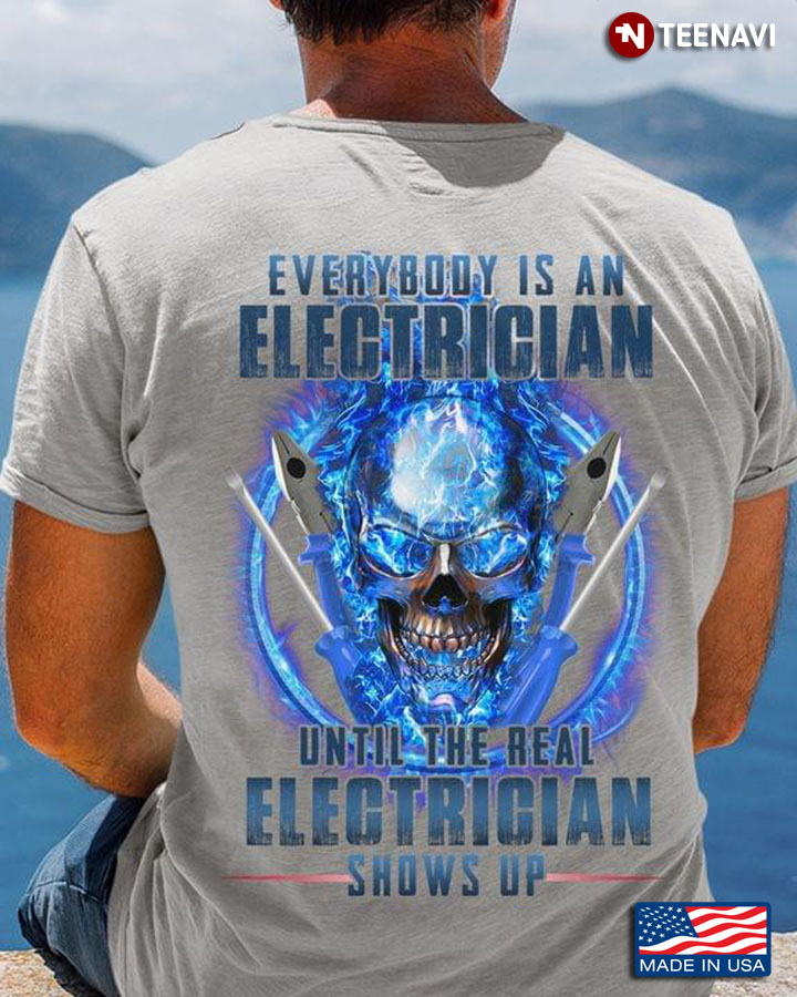Everybody Is An Electrician Until The Real Electrician Shows Up Skull