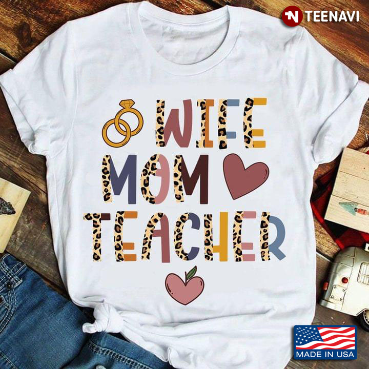 Wife Mom Teacher