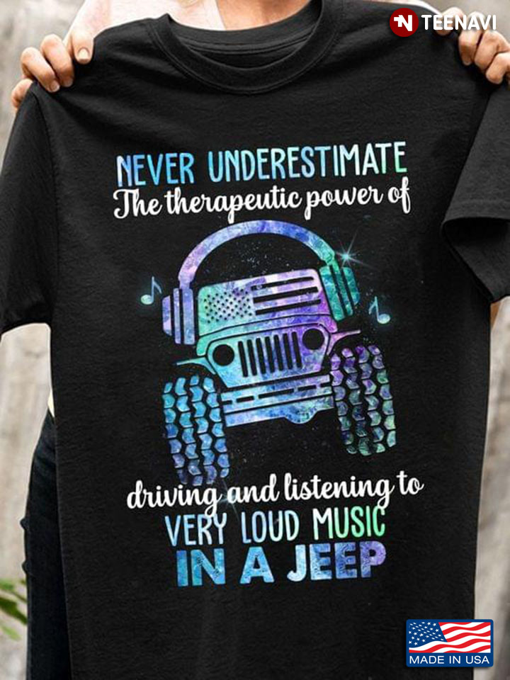 Never Underestimate The Therapeutic Power Of Driving And Listening To Very Loud Music In A Jeep