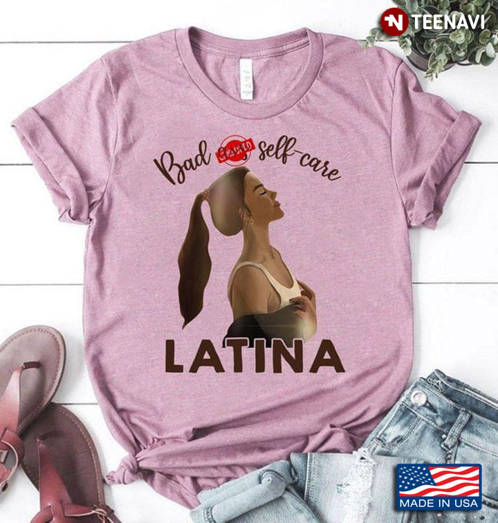 Bad Ass Self Care Latina