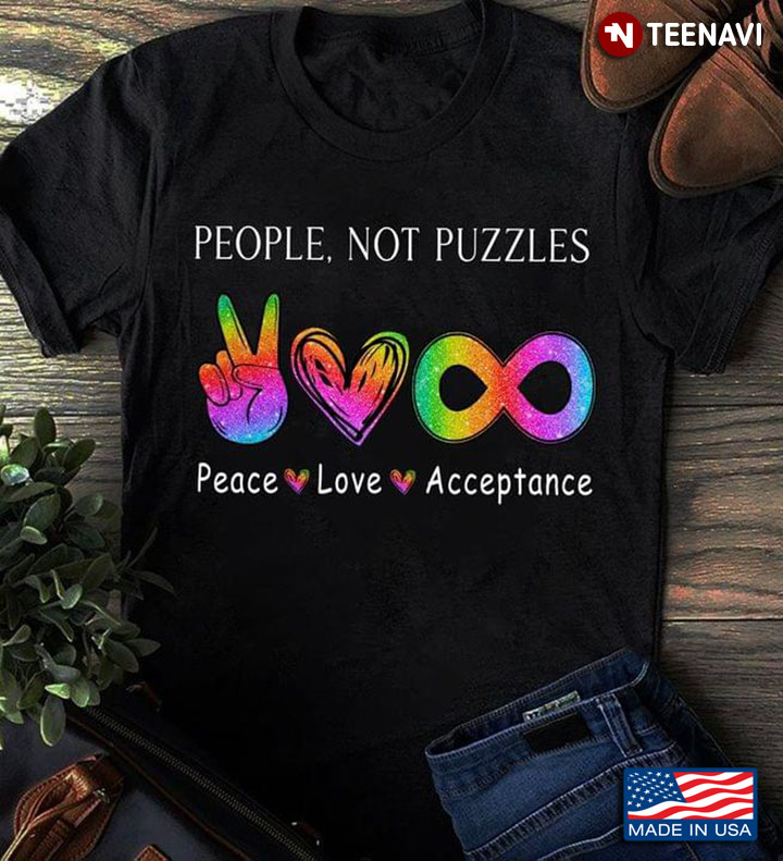 Autism Awareness People Not Puzzles Peace Love Acceptance