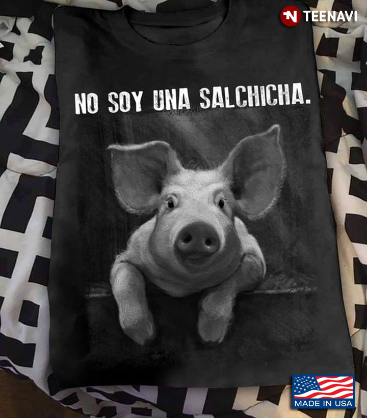 Pig No Soy Una Salchicha