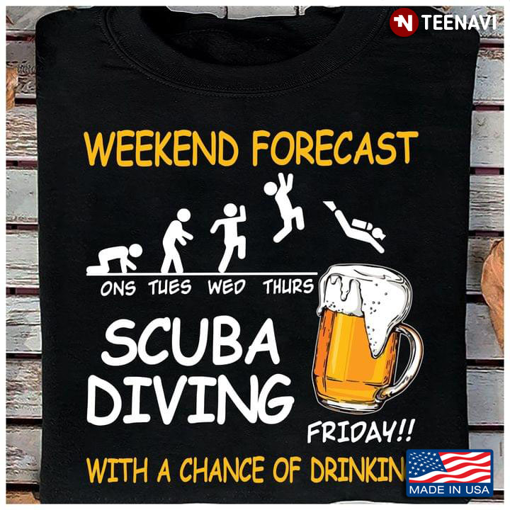 Weekend Forecast Scuba Diving With A Chance Of Drinking