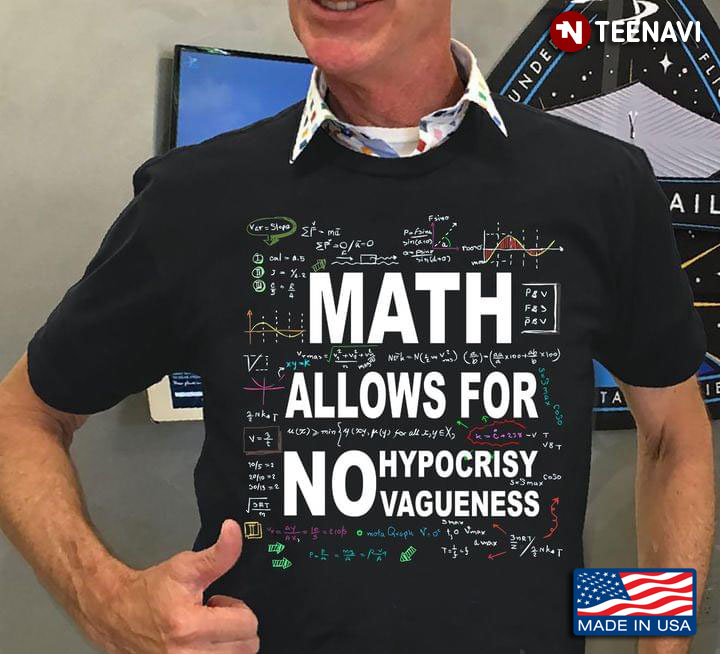 Math Allows For No Hypocrisy Vagueness Math Lover