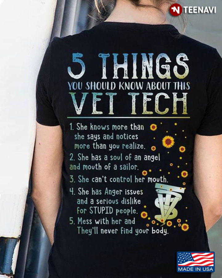 5 Things You Should Know About This Vet Tech She Knows More Than She Says And Notices More Than You