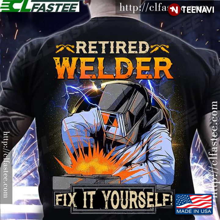 Retired Welder Fix It Yourself