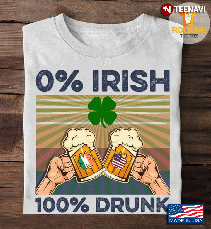 0% Irish 100% Drunk Beer St Patricks Day Vintage