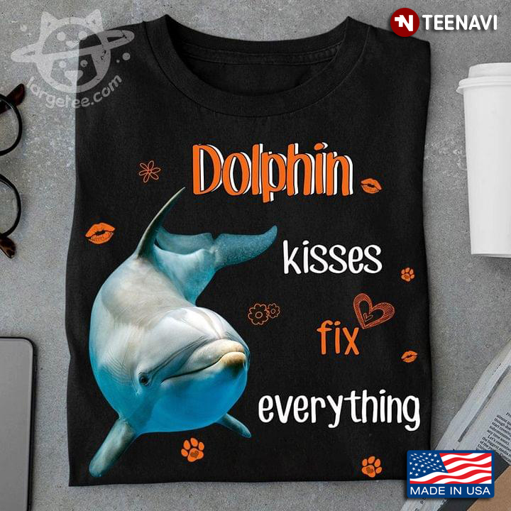 Dolphin Kisses Fix Everything
