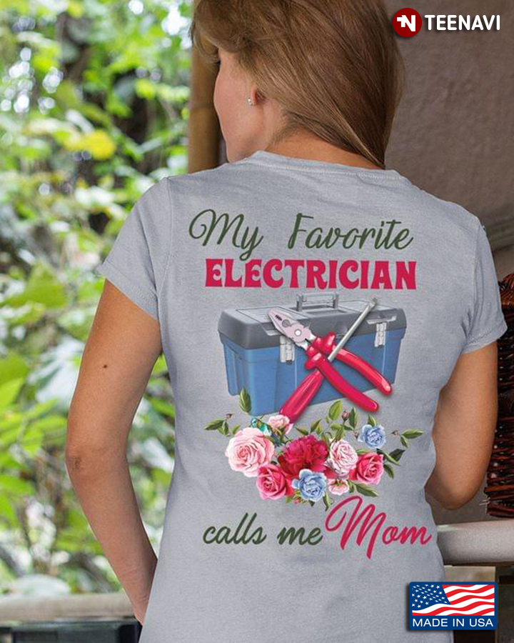 My Favorite Electrician Calls Me Mom