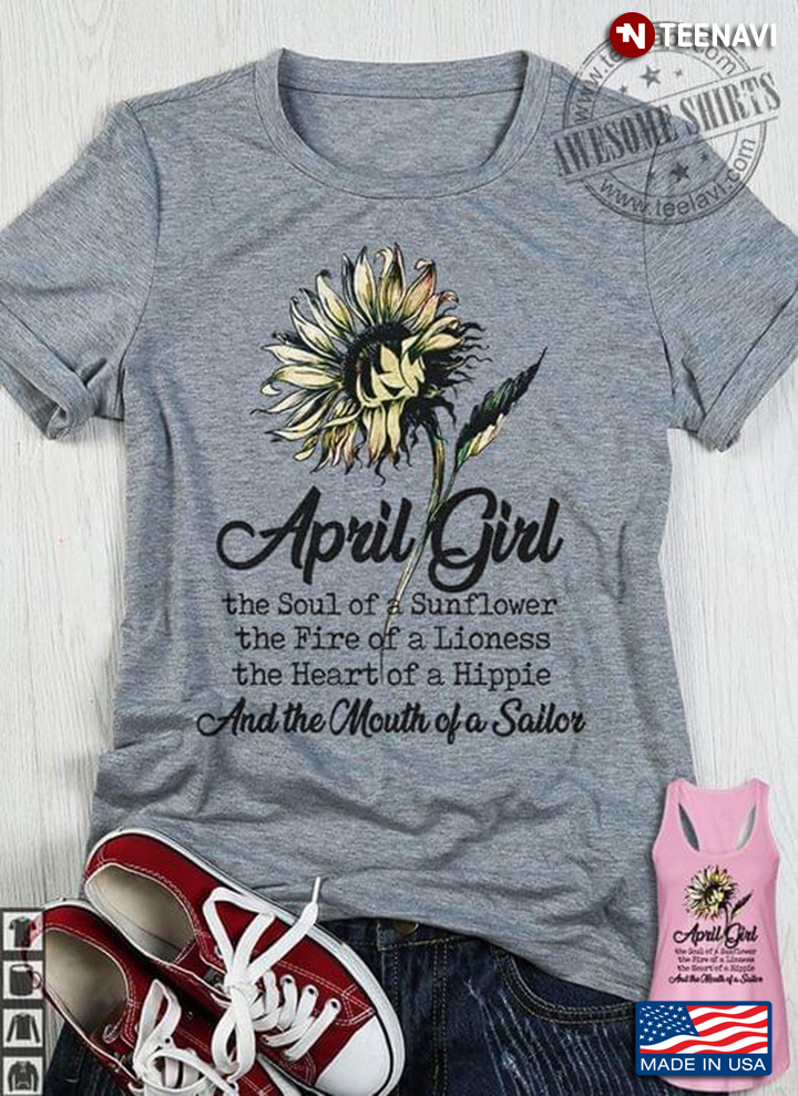April Girl The Soul Of Sunflower The Fire Of A Lioness The Heart Of A Hippie