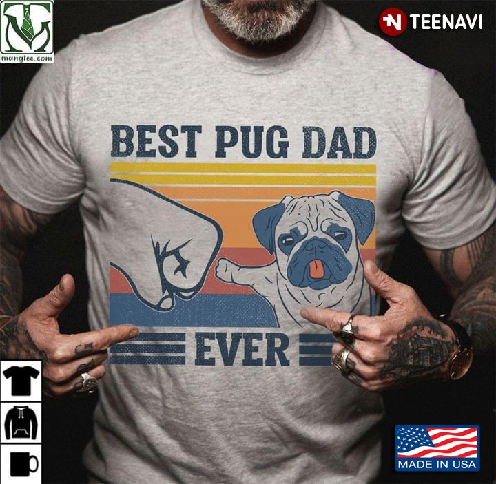 Best Pug Dad Ever Vintage