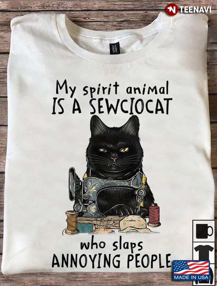 Black Cat My Spirit Animal Is A Sewciocat Who Slaps Annoying People