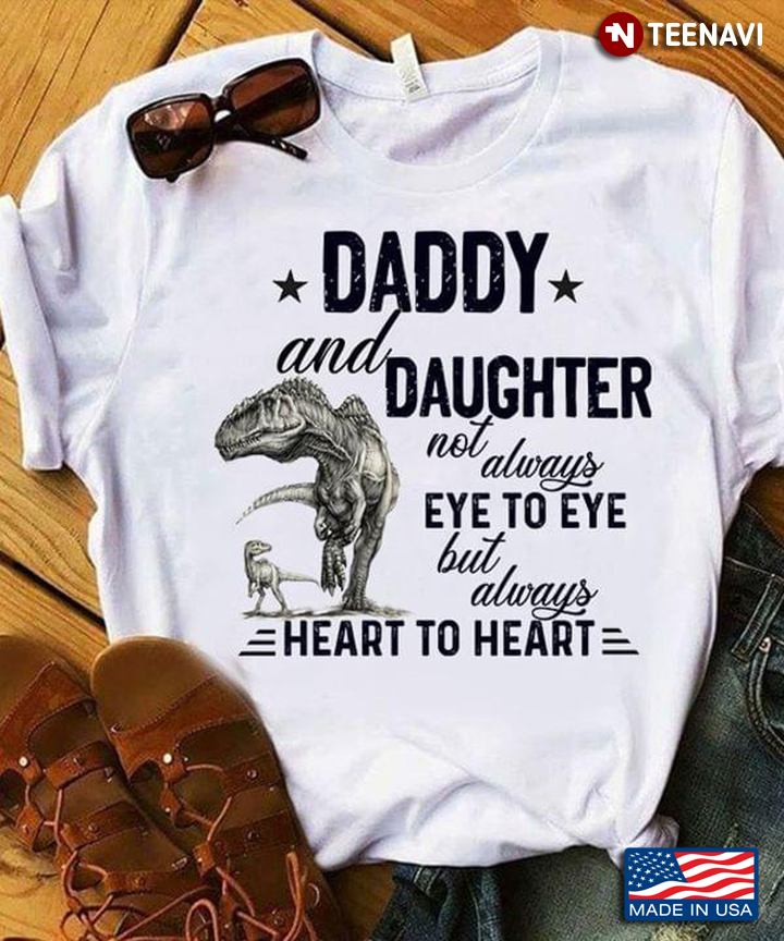 Dinosaur Daddy And Daughter Not Always Eye To Eye But Always Heart To Heart