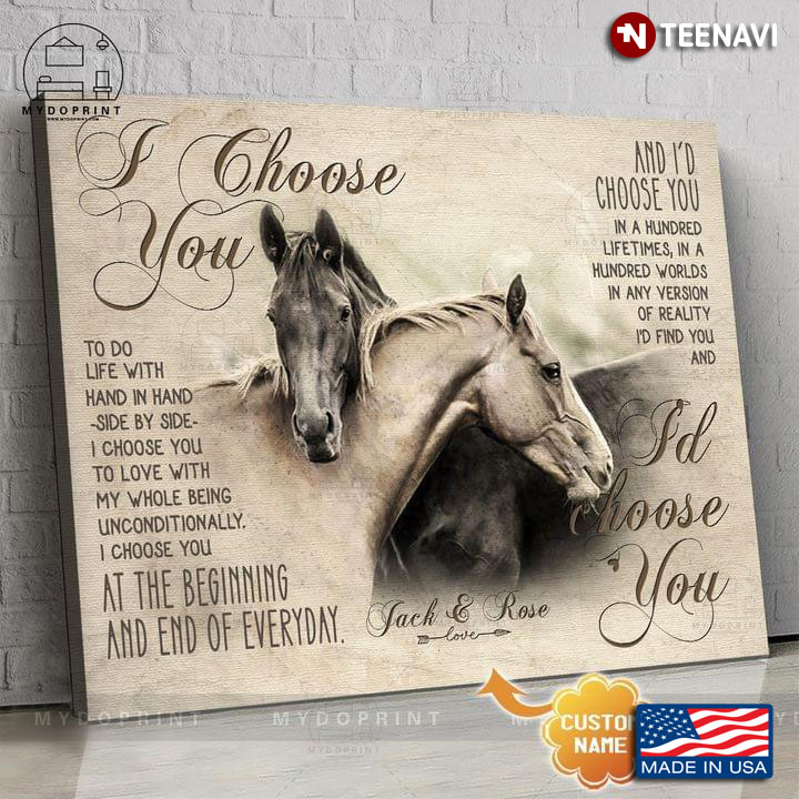 Vintage Customized Name Horse Couple I Choose You To Do Life With Hand In Hand