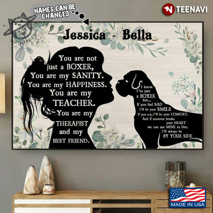 Vintage Floral Theme Girl & Boxer Dog Silhouette You Are Not Just A Boxer, You Are My Sanity