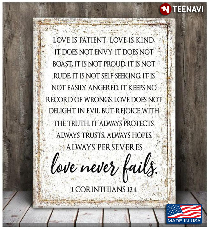 Vintage 1 Corinthians 13:4 Love Is Patient Love Is Kind It Does Not Envy It Does Not Boast It Is Not Proud