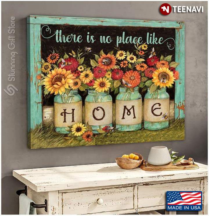Vintage Bees Flying Around Flowers In Mason Jars There Is No Place Like Home