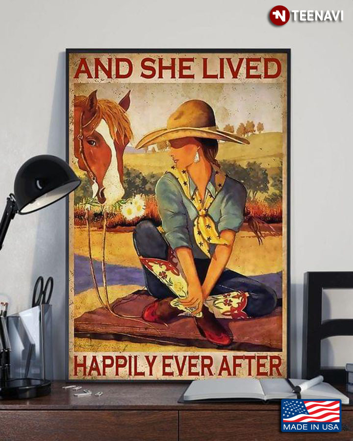 Vintage Cowgirl And Her Horse And She Lived Happily Ever After