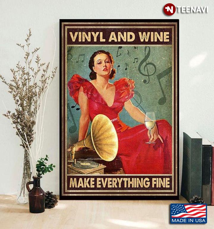 Vintage Girl Vinyl And Wine Make Everything Fine