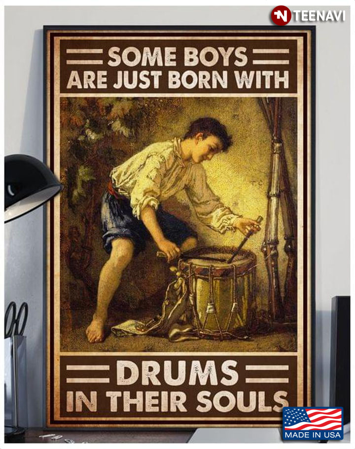 Vintage Some Boys Are Just Born With Drums In Their Souls