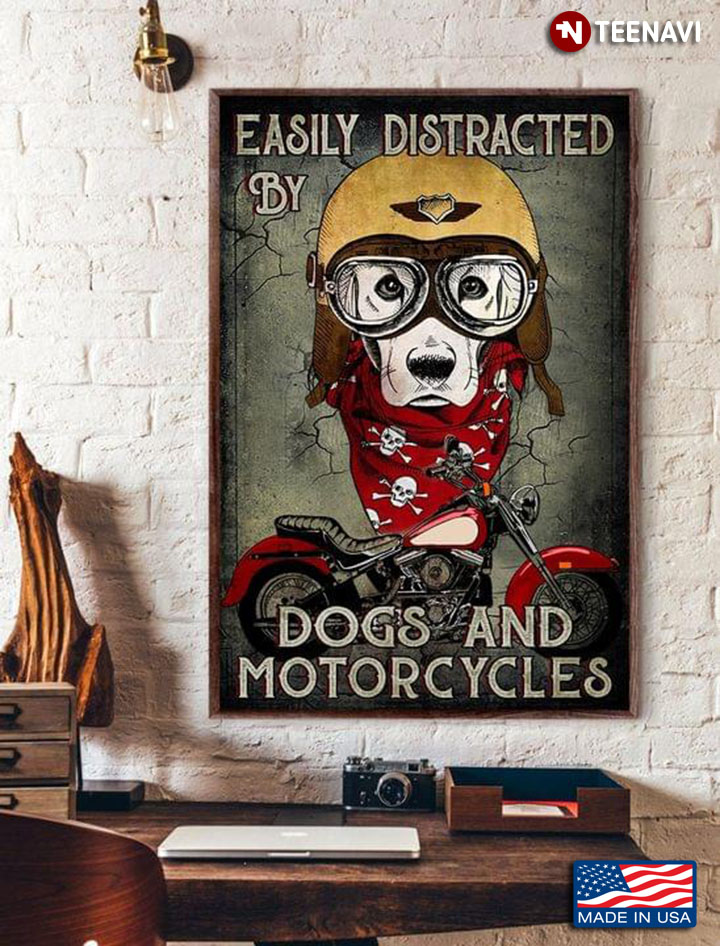 Vintage Cool Dog Wearing Helmet & Red Skull Scarf Easily Distracted By Dogs And Motorcycles