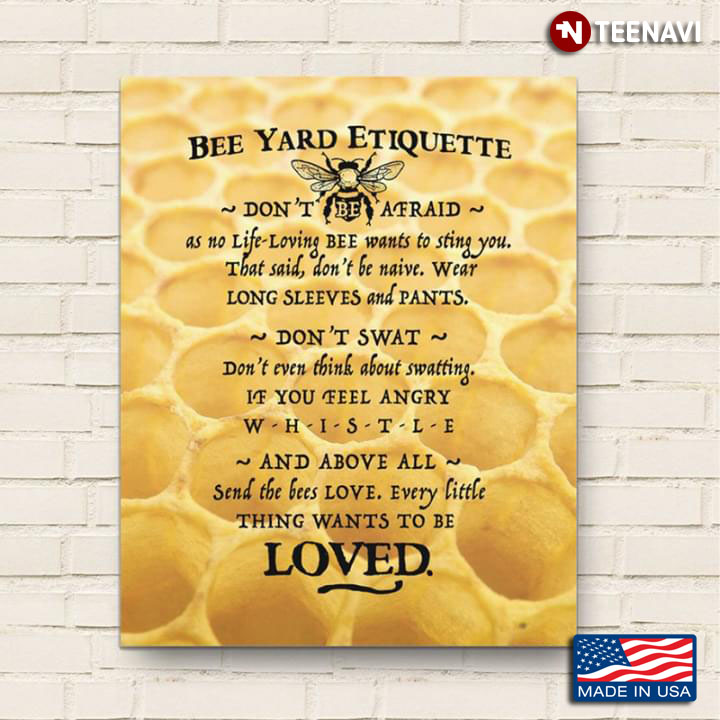 Vintage Bee Yard Etiquette Don't Be Afraid As No Life-loving Bee Wants To Sting You