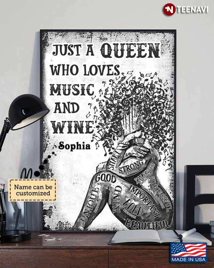 Black & White Theme Customized Name Just A Queen Who Loves Music And Wine