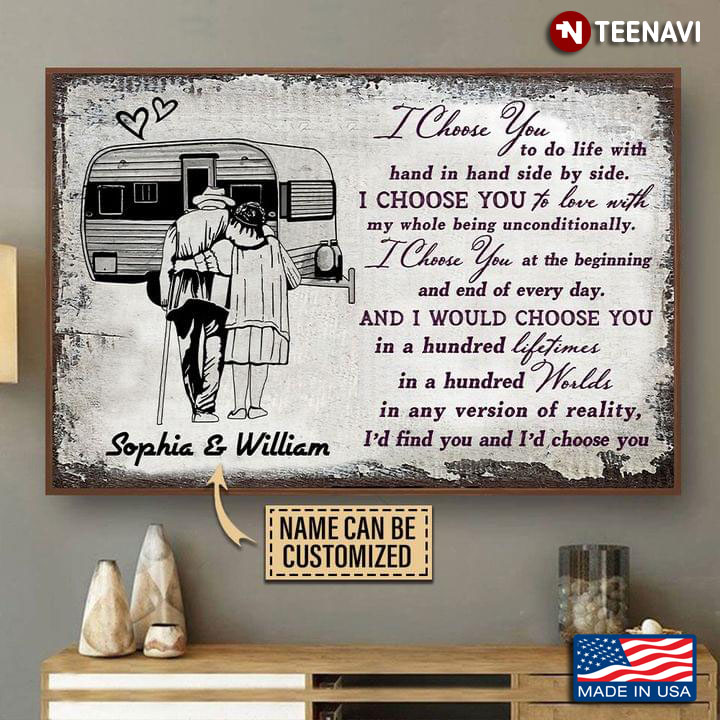 Vintage Black & White Theme Customized Name Old Campers I Choose You To Do Life With Hand In Hand Side By Side