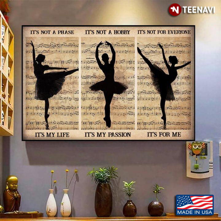 Vintage Sheet Music Theme Silhouette Of Ballerinas It’s Not A Phase It’s My Life