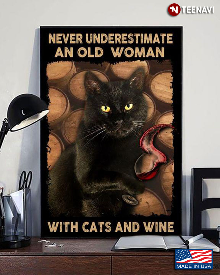 Vintage Black Cat & Red Wine Glass Never Underestimate An Old Woman With Cats And Wine