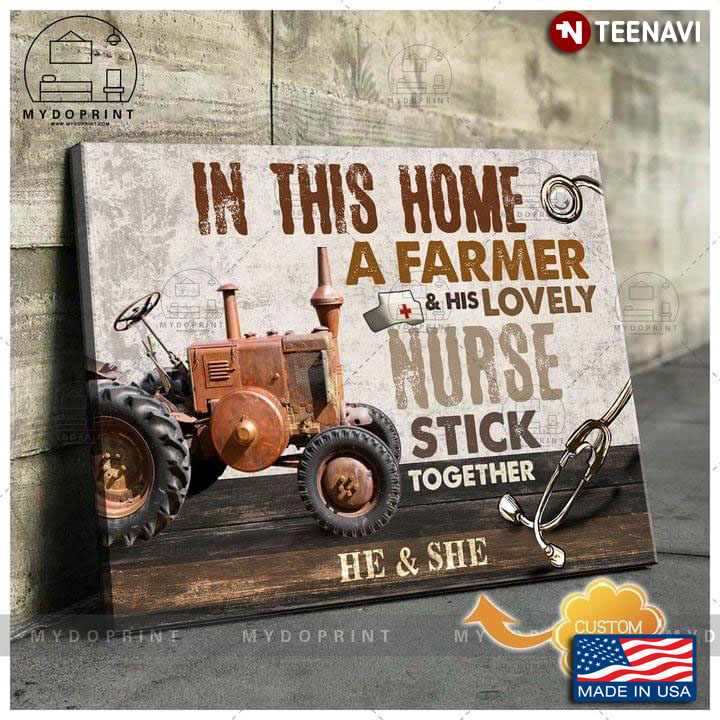 Vintage Customized Name In This Home A Farmer & His Lovely Nurse Stick Together