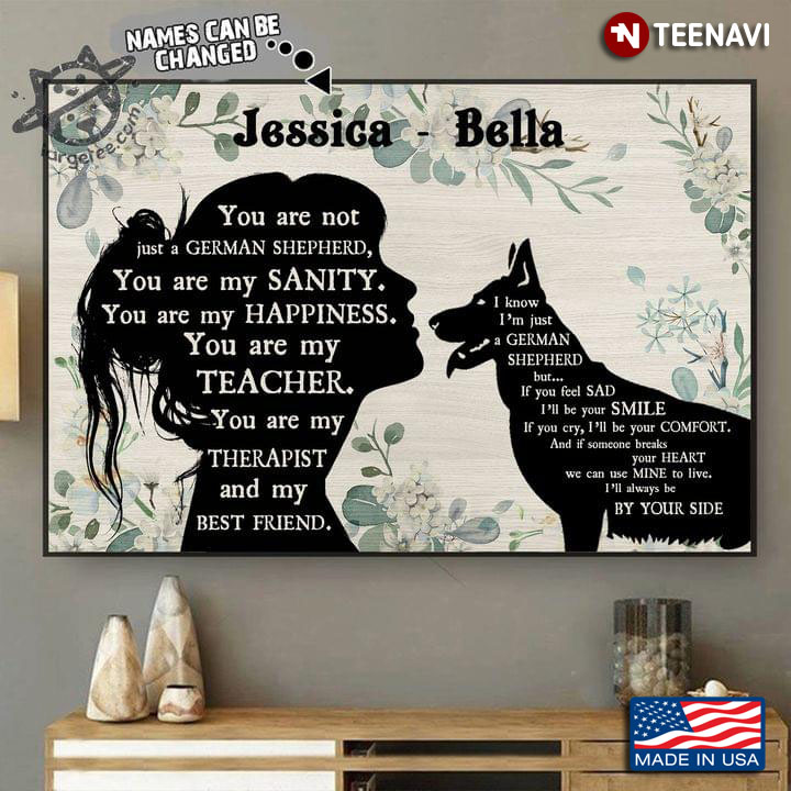 Vintage Floral Theme Customized Name Girl & German Shepherd Dog Silhouette You Are Not Just A German Shepherd