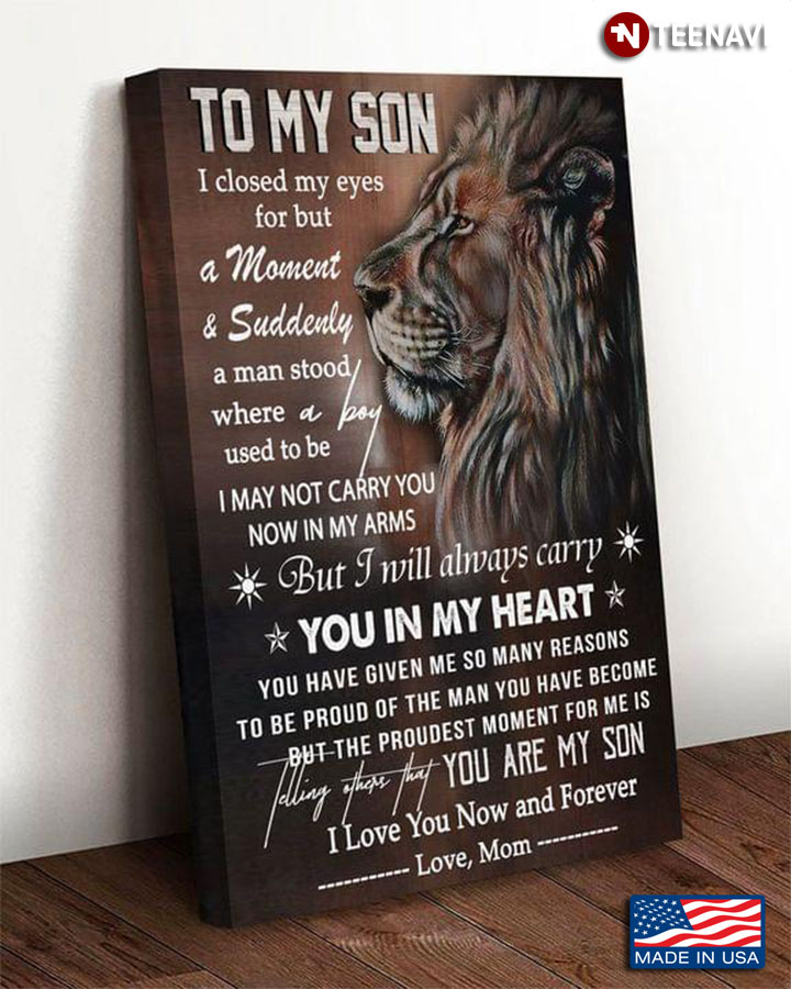 Vintage Lion Mom & Son To My Son I Closed My Eyes For A Moment & Suddenly A Man Stood Where A Boy Used To Be