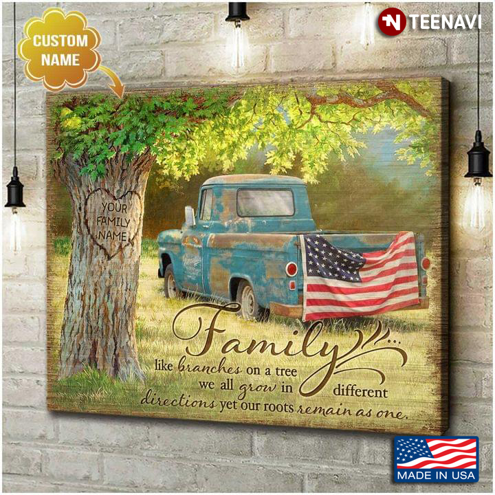 Customized Name Blue Truck Under Tree Family Like Branches On A Tree We All Grow In Different Directions Yet Our Roots Remain As One