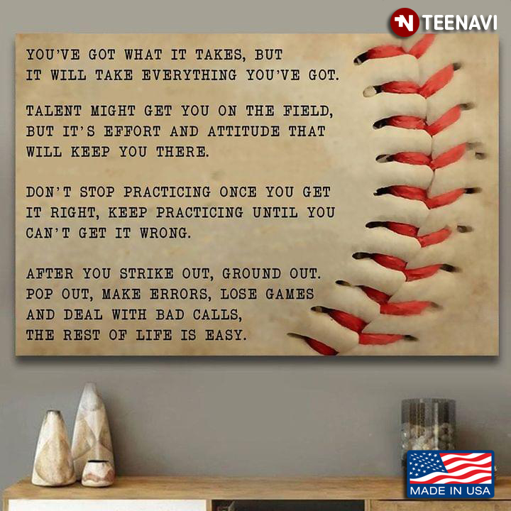 Vintage Baseball Ball You’ve Got What It Takes, But It Will Take Everything You’ve Got