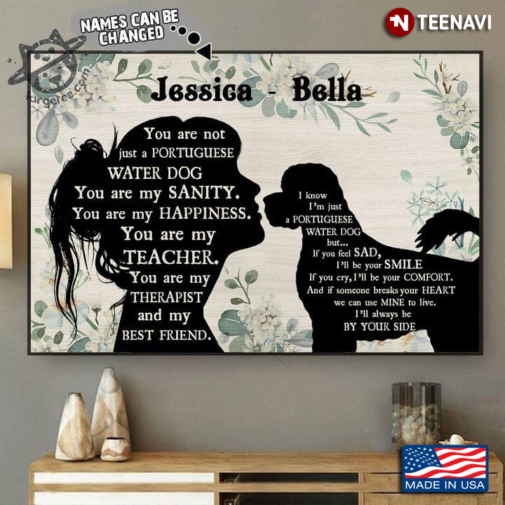 Vintage Floral Theme Customized Name Girl & Portuguese Water Dog Silhouette You Are Not Just A Portuguese Water Dog