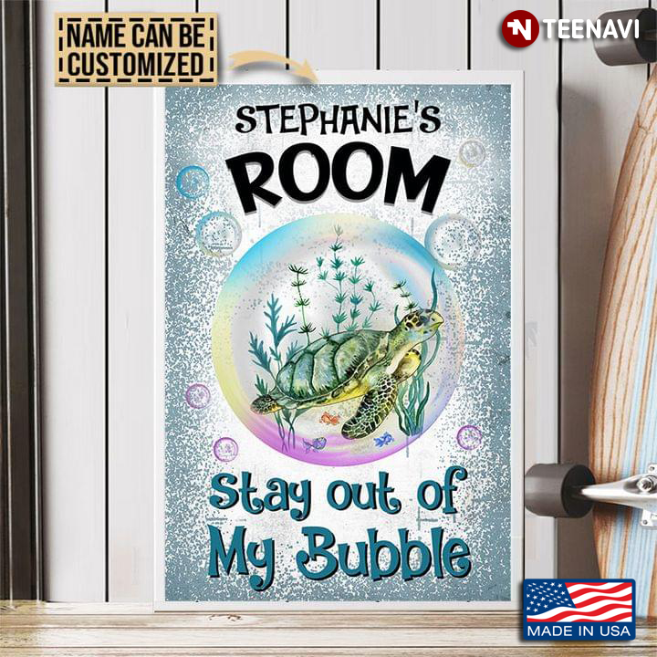 Vintage Customized Name Sea Turtle Room Stay Out Of My Bubble