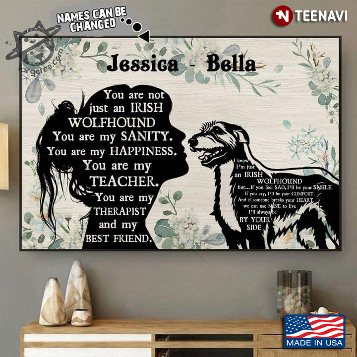 Vintage Floral Theme Customized Name Girl & Irish Wolfhound Silhouette You Are Not Just An Irish Wolfhound