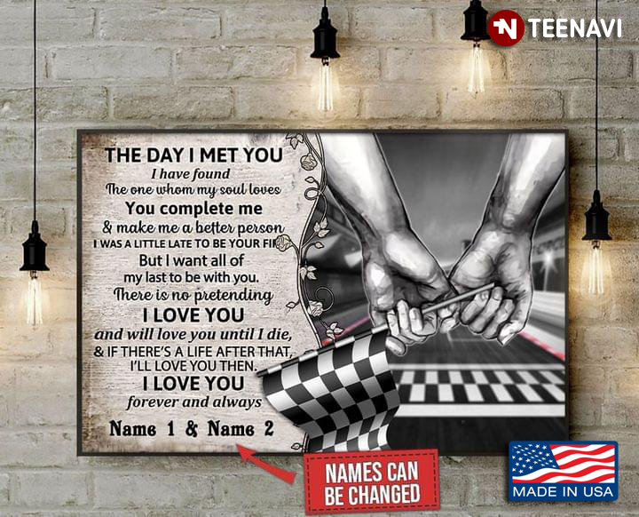 Vintage Customized Name Hands Holding Black & White Checkered Racing Flag The Day I Met You I Have Found The One Whom My Soul Loves