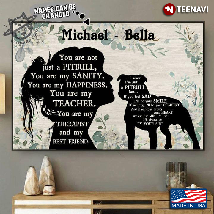 Vintage Floral Theme Customized Name Girl & Pitbull Silhouette You Are Not Just A Pitbull