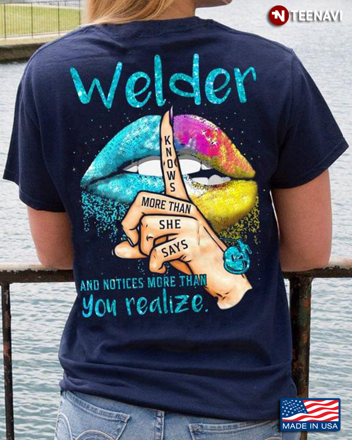 Lips Welder  Knows More Then He Says And Notices More Than You Realize For Welder Lover