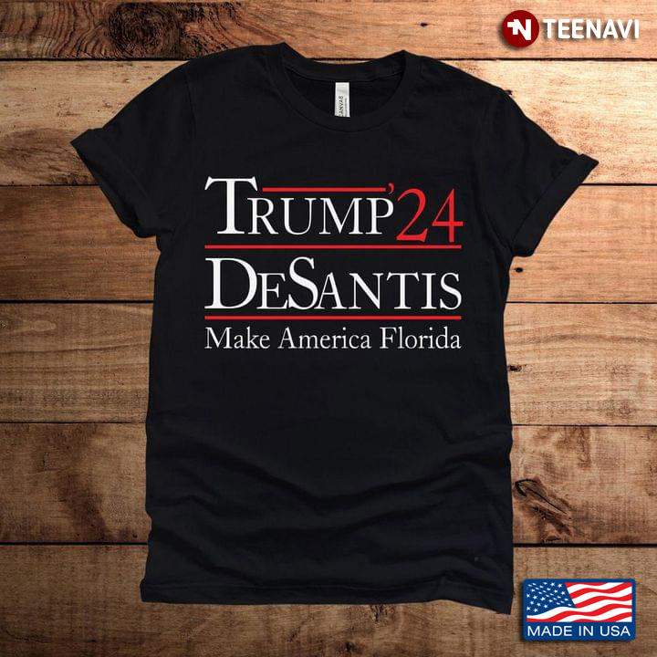 Trump 24 Desantis Make America Florida