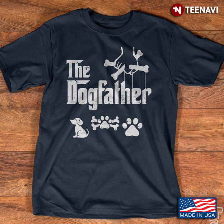 The Dog Father Father Lover Fathers Day