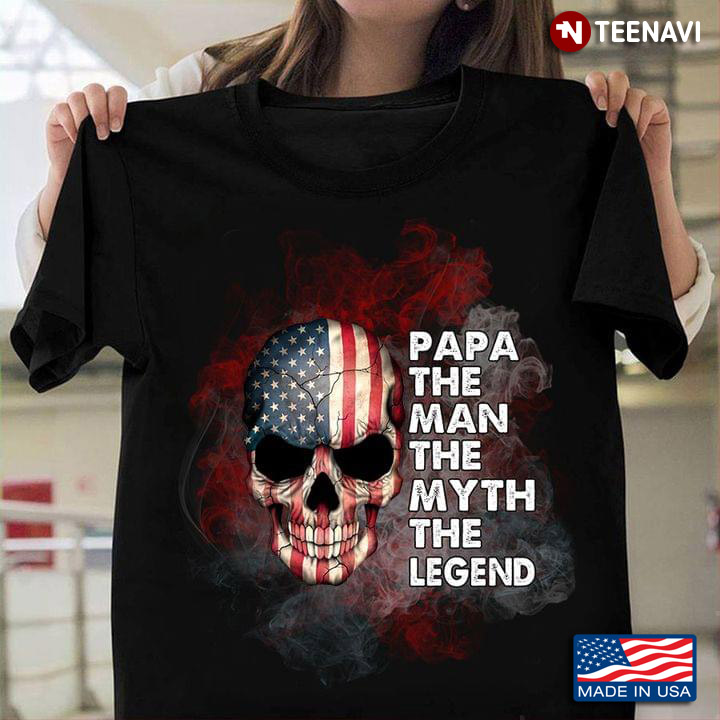 Papa The Man The Myth The Legend Skull American Flag For Dad Lovers