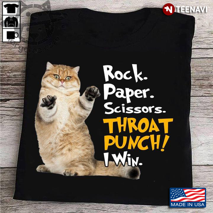 Rock Paper Scissors Throat Punch I Win Fat Cat