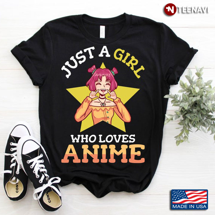 Just A Girl Who Loves Anime Smiling Girl Birthday Gift for Girls