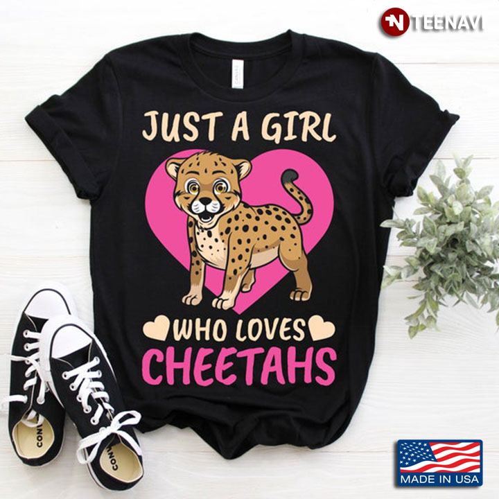 Just A Girl Who Loves Cheetahs Cute Baby Cheetah Gift for Cheetah Lovers
