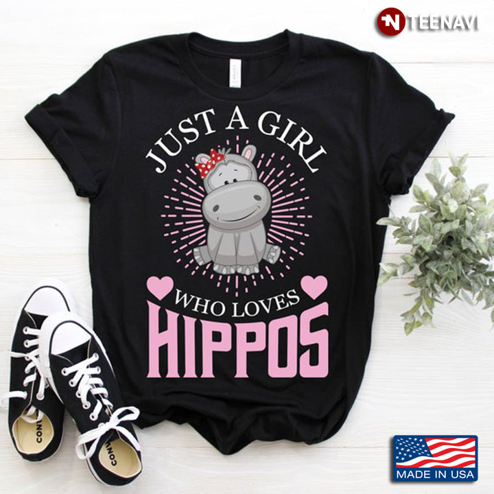 Just A Girl Who Love Hippos Adorable Design for Animal Lovers